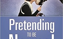 Book Review: Pretending To Be&nbsp;Normal