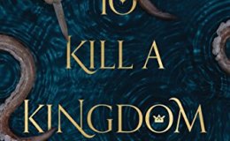 Book Review: To Kill a&nbsp;Kingdom