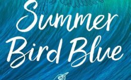 Book Review: Summer Bird&nbsp;Blue