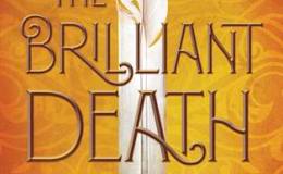 Book Review: The Brilliant&nbsp;Death
