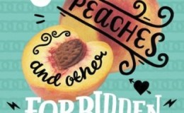 Book Review: Georgia Peaches and Other Forbidden&nbsp;Fruit