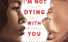 Book Review: I’m Not Dying With You&nbsp;Tonight